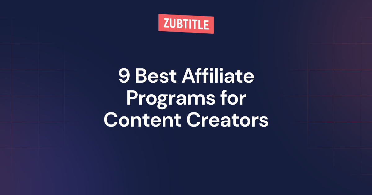 Best Affiliate Programs for Content Creators