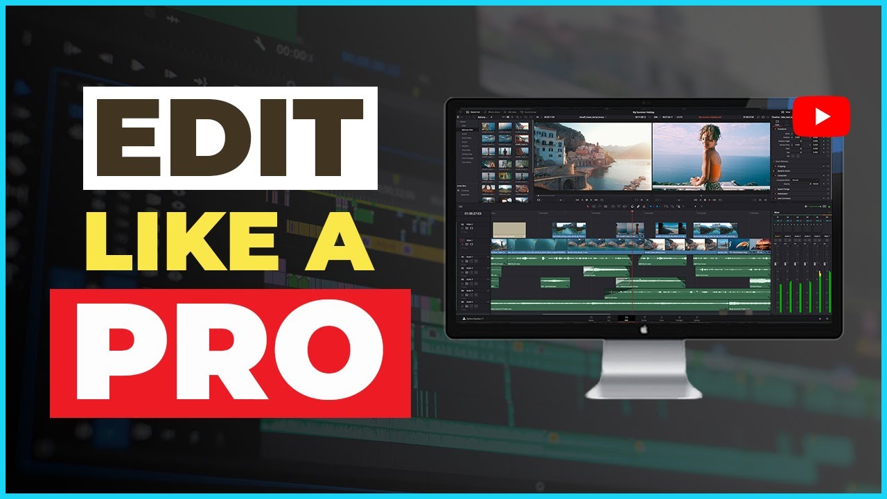 How to Edit Youtube Videos Like a Pro